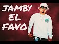 Jamby El Favo Mix