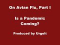 On Avian Flu, Part I:  Is a Pandemic Coming?