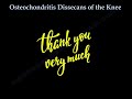 Osteochondritis Dissecans Of The Knee - Everything You Need To Know - Dr. Nabil Ebraheim