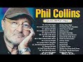 Phil Collins The Best Full Album 🏵 Phil Collins Best Songs✨ Phil Collins Album