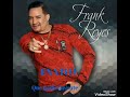Frank reyes en vivo 2019 miches