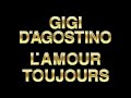 GIGI D'AGOSTINO - L'AMOUR TOUJOURS | Official Music Video