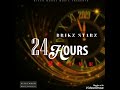 Brikz Starz - 24 hours 2 live