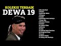 KOLEKSI DEWA 19 FULL ALBUM