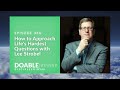 E386 How to Approach Life's Hardest Questions with Lee Strobel - Rewind
