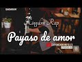 Rap BADABUN | Payaso de amor - Kingdom Rap | Ep. 82 Daniel Munguía