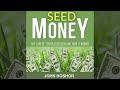 Seed Money - The Law of Tenfold Return and How it Works by John Hoshor  (Audiobook)