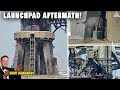 How SpaceX Launchpad Aftermath After Starship Launch Attempt 4 Will Blow Your Mind!
