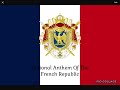 National Anthem Of The French Republic “La Marseillaise”