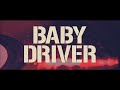 Opening Scene Baby Driver: Drive By Truckers - Daddy's Cup