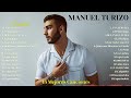 [Playlist] Manuel Turizo- Colección de las canciones musicales más populares de 2023 - Lista mi