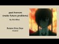 past horrors (make future problems) - Podfic (BSD) - Oneshot