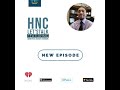 HNC Let's Talk Podcast Life Insurance Creating A Family Legacy: Demetrius Rayden Johnson