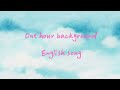 One hour English songs for background music