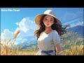 Morning Songs 🌾 A playlist that makes you feel positive when you listen to it ~ Chill music playlist