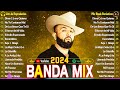 Christian Nodal, Carin Leon, Banda El Recodo, La Adictiva, Calibre 50👑Lo Mejor Banda Romanticas 2024