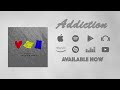 Addiction Feat. Juan Nemo Hozee (Official Audio)