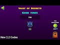 Geometry Dash 2.2 ALL VAULT CODES - Full Guide for All 3 Vaults