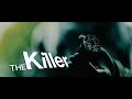 The Killer - (Kinds of Kindness Trailer Style)