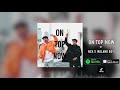 Ireland Boys x NCK - ON TOP NOW (I'm Done) [Official Audio]