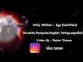 Willy William - Ego ( Kurdish - français - English - Türkçe - español ) Subtitle by : Rekar Zaman