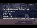 Yurendell Delgado Beltran - SS (PR) - 7/21/23