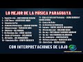 Lo Mejor de la Música folclórica Paraguaya con interpretaciones de lujo - HB ENGANCH. MUSICALES