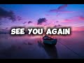 Wiz Khalifa - See You Again ft. Charlie Puth [ Lyrics]