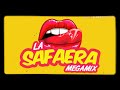 La Safaera (mega remix)