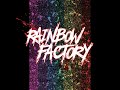 Rainbow Factory