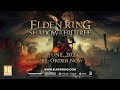 Elden Ring Shadow of the Erdtree - Official Story Trailer