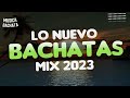 BACHATA 2024 🌴 MIX LO MAS NUEVO 2024 🌴 MIX DE BACHATA 2024