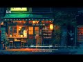 Coffee shop late night vibes ~ Music to put you in a better mood ~ Lofi to relax/stress relief