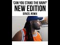 Denzel Remix ‘Can You Stand the Rain?’  By New Edition