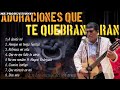 1 HORA DE ADORACIONES PARA QUEBRATARSE ANTE DIOS / PASTOR ALEJANDRO RODRIGUEZ