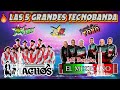Banda Machos, Banda el Mexicano, Banda Maguey, Banda R15 y Banda Toro - Las Grandes Tecno Banda
