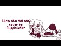 Sana Ako Na Lang | Millie Parfait【Cover by FlippinLunar】