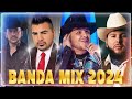 Bandas Mix Lo Mas Nuevo 2024 - La Adictiva, Banda MS, Calibre 50, Banda El Recodo Mix Románticas
