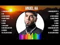 A N U E L   A A  Mix Songs - Top 100 Songs - Special Songs