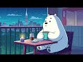 Late Night Vibes 🌙 Study  relax  stress relief ~ Lofi hip hop mix  Chill Music