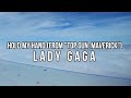 Lady Gaga - Hold My Hand (Top Gun: Maverick) - Lyrics Video