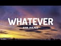Kygo, Ava Max - Whatever (Lyrics) [1HOUR]