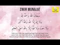 Zikir Munajat - Merayu Keampunan Allah (500X ulang)