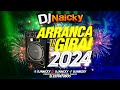 🔥🎉  ARRANCA LA GIRA 2024 (RKT Y CACHENGUE) | DJ NAICKY - VERANO 2024 🎉🔥