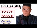 DIONI FERNANDEZ     YO SOY PARA TÍ     canta     EDDY RAFAEL