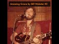 Amazing Grace by Bill Webster ( best recording ) hq.Mp4