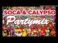 SOCA & CALYPSO PARTYMIX | Fab 5, Byron Lee & the Dragonaires, Arrow, Destra, Busy Signal and more