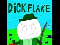 Dick flake (central park cover)