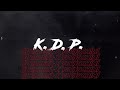 CDobleta, YOVNGCHIMI - K.D.P. (Lyric Video)