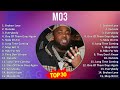 M O 3 2024 MIX Las Mejores Canciones ~ 2010s Music ~ Top Underground Rap, Dirty South, Rap, Sout...